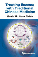 Treating Eczema With Traditional Chinese Medicine-9789811247538
