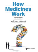 How Medicines Work: Illustrated-9789811248191