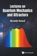 Lectures On Quantum Mechanics And Attractors-9789811248894