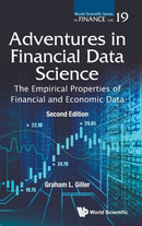 Adventures In Financial Data Science: The Empirical Properties Of Financial And Economic Data-9789811250644