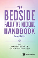 Bedside Palliative Medicine Handbook, The-9789811250996