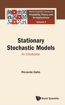 Stationary Stochastic Models: An Introduction-9789811251832