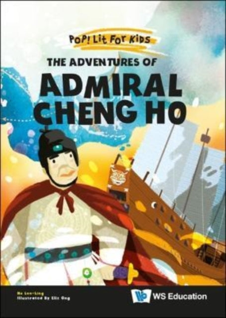 Adventures Of Admiral Cheng Ho, The-9789811253416