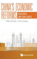 China''s Economic Reforms: Successes And Challenges