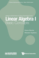 Linear Algebra I: Basic Concepts-9789811257971