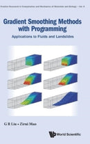 Gradient Smoothing Methods With Programming: Applications To Fluids And Landslides-9789811280009