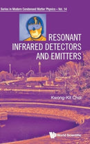Resonant Infrared Detectors And Emitters-9789811286513