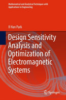 Design Sensitivity Analysis and Optimization of Electromagnetic Systems-9789811302299