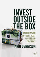 Invest Outside the Box : Understanding Different Asset Classes and Strategies-9789811303715