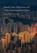 Rural Urban Migration and Policy Intervention in China : Migrant Workers' Coping Strategies-9789811340628