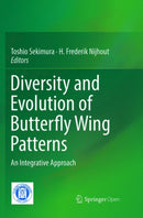 Diversity and Evolution of Butterfly Wing Patterns : An Integrative Approach-9789811352751