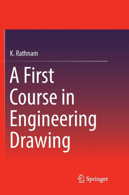 A First Course in Engineering Drawing-9789811353765