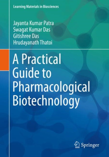 A Practical Guide to Pharmacological Biotechnology-9789811363542