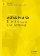 ASEAN Post-50 : Emerging Issues and Challenges-9789811380426