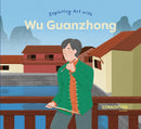 Exploring Art with Wu Guanzhong-9789811472602
