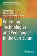 Emerging Technologies and Pedagogies in the Curriculum-9789811506208