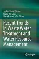 Recent Trends in Waste Water Treatment and Water Resource Management-9789811507083