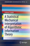 A Statistical Mechanical Interpretation of Algorithmic Information Theory-9789811507380