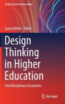 Design Thinking in Higher Education : Interdisciplinary Encounters-9789811557798