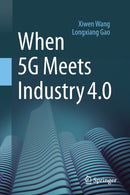 When 5G Meets Industry 4.0-9789811567315