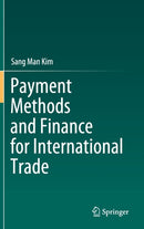 Payment Methods and Finance for International Trade-9789811570384