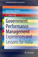 Government Performance Management : Experiences and Lessons for India-9789811613647