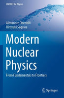Modern Nuclear Physics : From Fundamentals to Frontiers-9789811622915