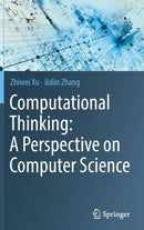 Computational Thinking: A Perspective on Computer Science-9789811638473