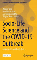 Socio-Life Science and the COVID-19 Outbreak : Public Health and Public Policy-9789811657269