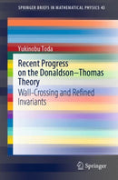 Recent Progress on the Donaldson-Thomas Theory : Wall-Crossing and Refined Invariants-9789811678370
