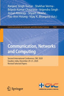 Communication, Networks and Computing : Second International Conference, CNC 2020, Gwalior, India, December 29-31, 2020, Revised Selected Papers-9789811688959