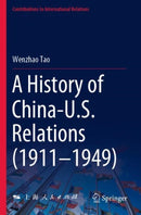 A History of China-U.S. Relations (1911-1949)-9789811697142