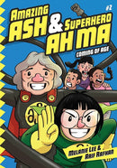Amazing Ash & Superhero Ah Ma Book 2 : Coming of Age-9789811840012