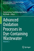 Advanced Oxidation Processes in Dye-Containing Wastewater : Volume 2-9789811908842