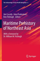 Maritime Prehistory of Northeast Asia : With a Foreword by Dr. William W. Fitzhugh-9789811911200