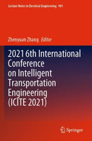 2021 6th International Conference on Intelligent Transportation Engineering (ICITE 2021)