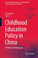 Childhood Education Policy in China : Problems and Strategies-9789811946820