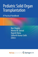 Pediatric Solid Organ Transplantation : A Practical Handbook-9789811969102