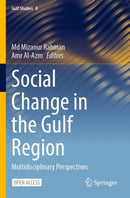Social Change in the Gulf Region : Multidisciplinary Perspectives-9789811977985