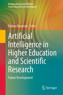 Artificial Intelligence in Higher Education and Scientific Research : Future Development-9789811986406