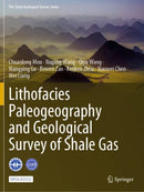 Lithofacies Paleogeography and Geological Survey of Shale Gas-9789811988639
