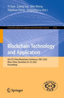 Blockchain Technology and Application : 5th CCF China Blockchain Conference, CBCC 2022, Wuxi, China, December 23-25, 2022, Proceedings-9789811988769