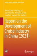 Report on the Development of Cruise Industry in China (2021)-9789811994135