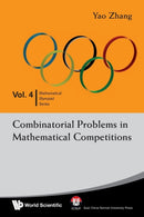 Combinatorial Problems In Mathematical Competitions-9789812839497