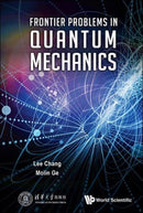Frontier Problems In Quantum Mechanics-9789813146846