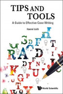 Tips And Tools: A Guide To Effective Case Writing-9789813278431