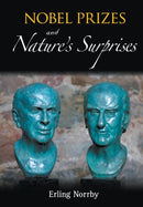Nobel Prizes And Nature's Surprises-9789814520997