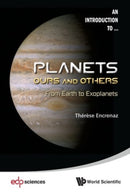 Planets: Ours And Others - From Earth To Exoplanets-9789814525152
