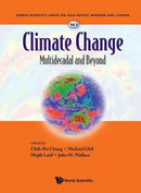 Climate Change: Multidecadal And Beyond-9789814579926