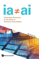 Investment Analytics In The Dawn Of Artificial Intelligence-9789814725354